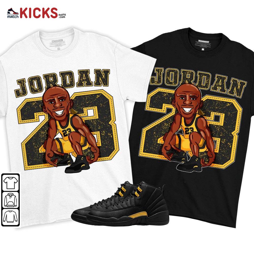 Jordan 23 Supperstar Sneaker Shirt Match Black Taxi 12s, Jordan 12 Retro Black Taxi MKO T-Shirt Jordan 23 Supperstar Sneaker Shirt Match Black Taxi 12s, Jordan 12 Retro Black Taxi MKO T-Shirt