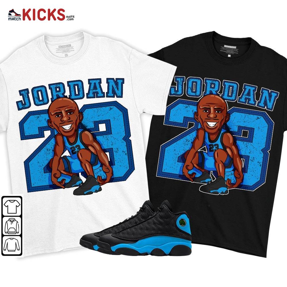 Jordan 23 Supperstar Sneaker Shirt Match Black University Blue 13s, Jordan 13 Black University Blue 2022 MKO T-Shirt Jordan 23 Supperstar Sneaker Shirt Match Black University Blue 13s, Jordan 13 Black University Blue 2022 MKO T-Shirt