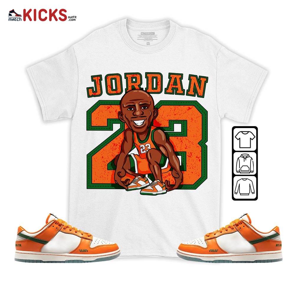 Jordan 23 Supperstar Sneaker Shirt Match Florida A and M University, Dunk Low Florida A and M University MKO T-Shirt