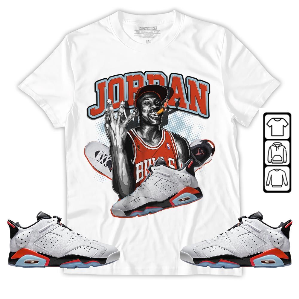 Jordan 23M Sneaker Shirt Match Low Infrared 6s, Jordan 6 Low Infrared MKO T-Shirt