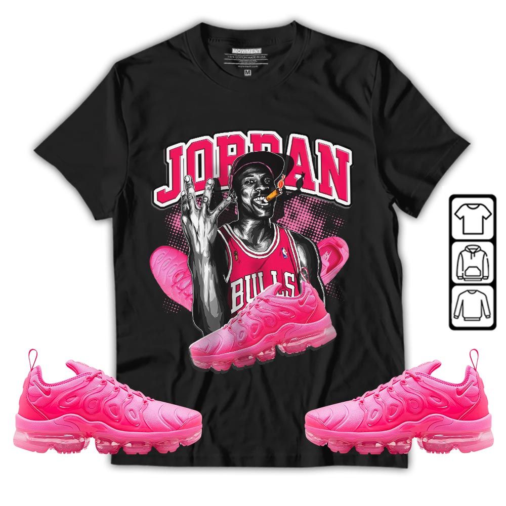 Jordan 23M Sneaker Shirt Match Plus Triple Pink, Air VaporMax Plus Triple Pink MKO T-Shirt Jordan 23M Sneaker Shirt Match Plus Triple Pink, Air VaporMax Plus Triple Pink MKO T-Shirt