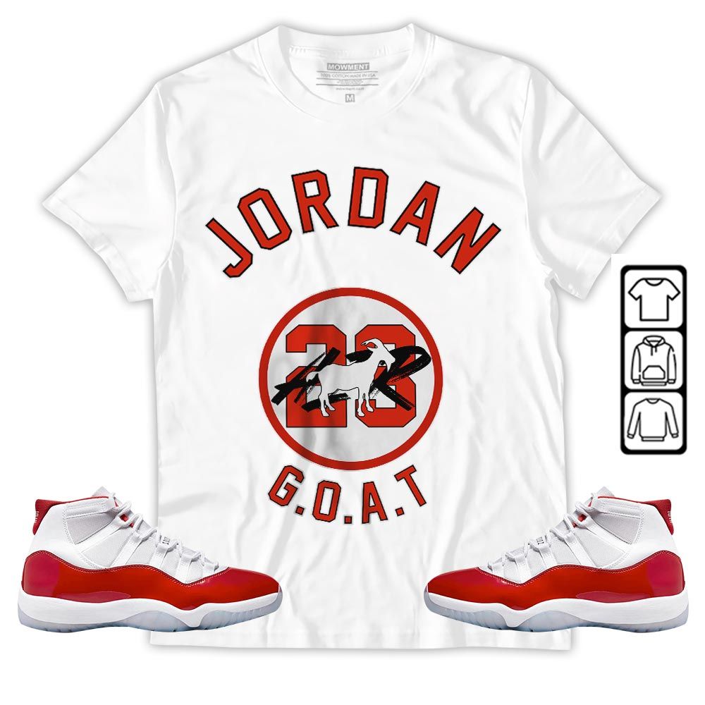 Jordan Goat Air Sneaker Shirt Match Cherry 11s, Jordan 11 Retro Cherry MKO T-Shirt Jordan Goat Air Sneaker Shirt Match Cherry 11s, Jordan 11 Retro Cherry MKO T-Shirt