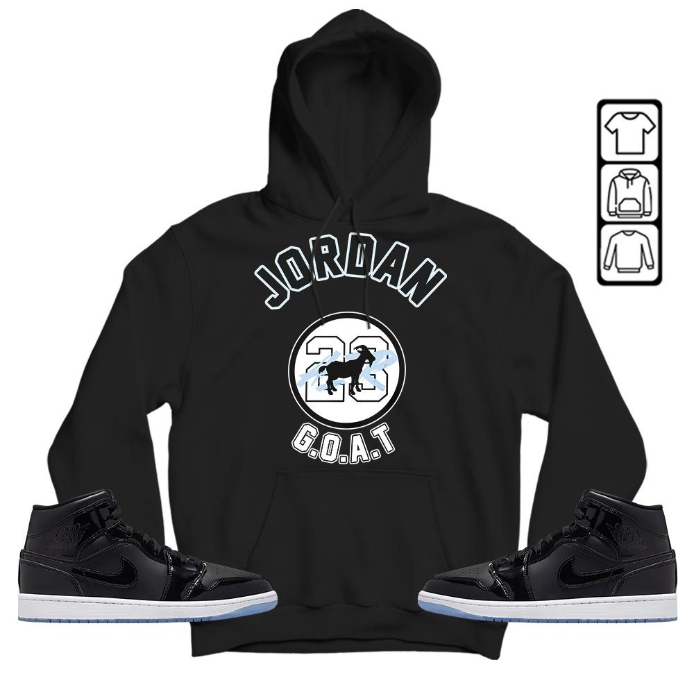 Jordan Goat Air Sneaker Shirt Match Space Jam 1s, Jordan 1 Mid Space Jam MKO Hoodie