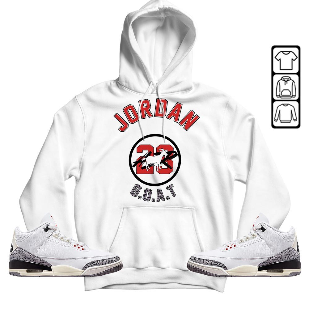Jordan Goat Air Sneaker Shirt Match White Cement 3s, Jordan Retro 3 White Cement MKO T-Shirt