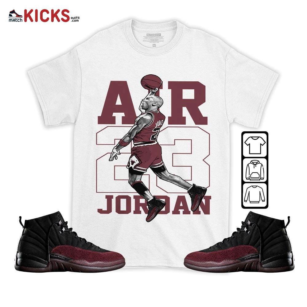Jordan Goat Number 23 Sneaker Shirt Match Burgundy Crush 12s, Jordan 12 A Ma Maniere MKO T-Shirt
