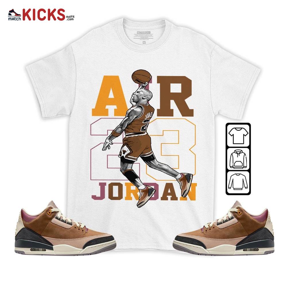 Jordan Goat Number 23 Sneaker Shirt Match Retro Archaeo Brown 3s, Jordan 3 Archaeo Brown MKO T-Shirt Jordan Goat Number 23 Sneaker Shirt Match Retro Archaeo Brown 3s, Jordan 3 Archaeo Brown MKO T-Shirt
