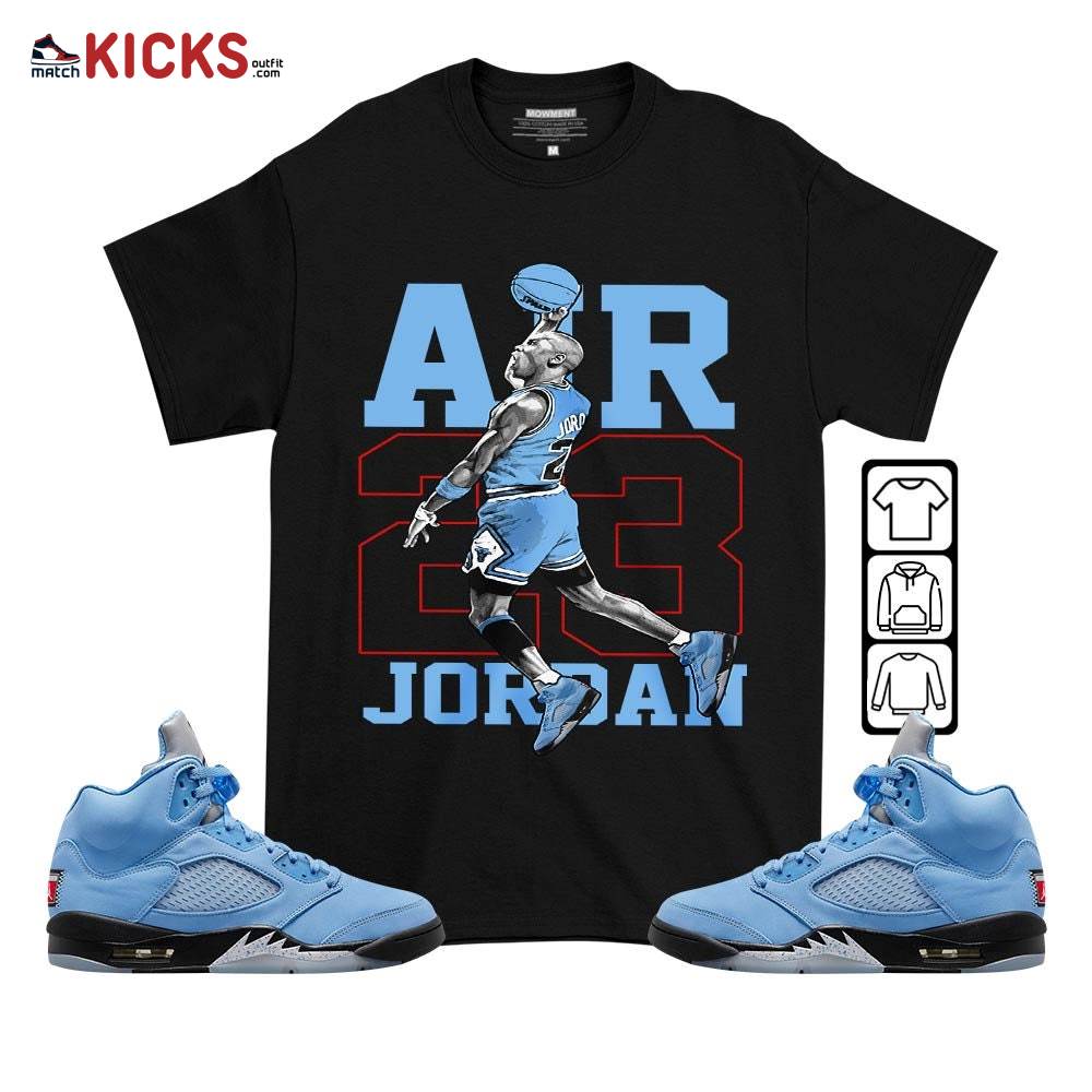 Jordan Goat Number 23 Sneaker Shirt Match Retro University Blue 5s, Jordan 5 University Blue MKO T-Shirt Jordan Goat Number 23 Sneaker Shirt Match Retro University Blue 5s, Jordan 5 University Blue MKO T-Shirt