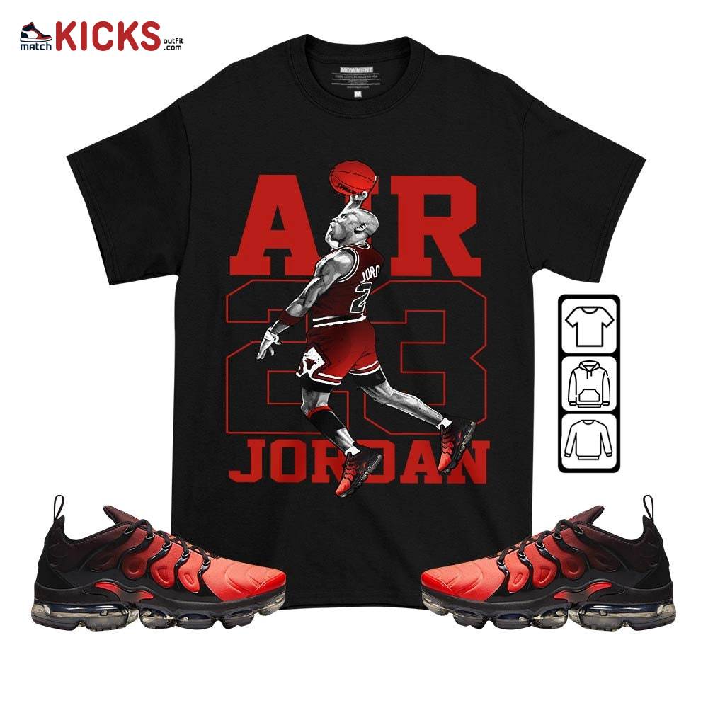 Jordan Goat Number 23 Sneaker Shirt Match Vapormax Plus Red Black, Air VaporMax Plus Darth Maul MKO T-Shirt