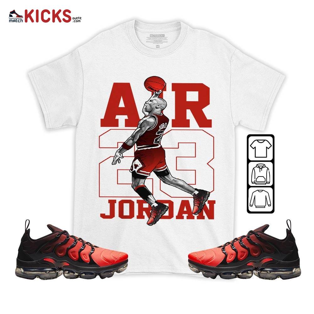 Jordan Goat Number 23 Sneaker Shirt Match Vapormax Plus Red Black, Air VaporMax Plus Darth Maul MKO T-Shirt