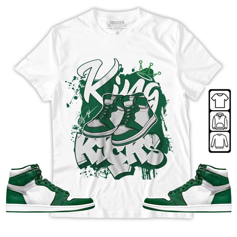 King Kicks 90s Sneaker Shirt Match High Gorge Green 1s, Jordan 1 Retro High Gorge Green MKO T-Shirt King Kicks 90s Sneaker Shirt Match High Gorge Green 1s, Jordan 1 Retro High Gorge Green MKO T-Shirt