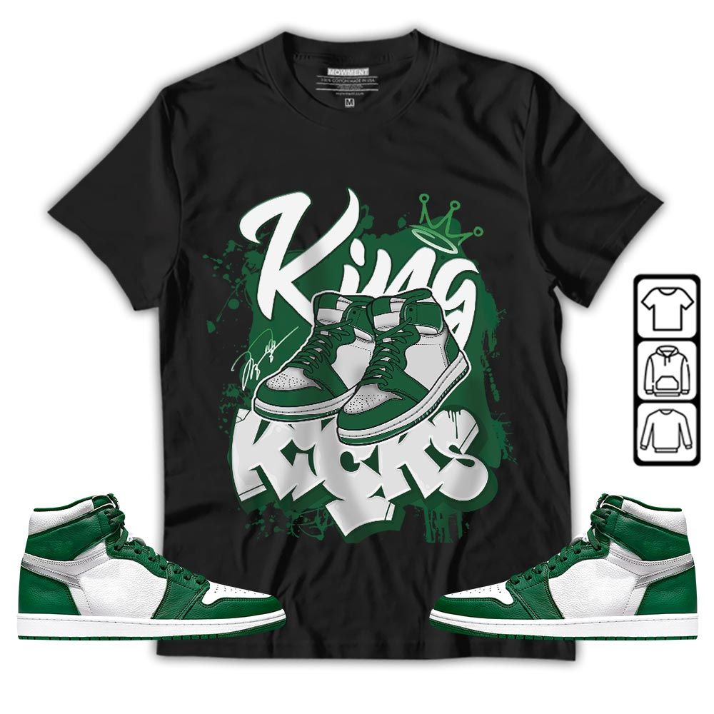 King Kicks 90s Sneaker Shirt Match High Gorge Green 1s, Jordan 1 Retro High Gorge Green MKO T-Shirt King Kicks 90s Sneaker Shirt Match High Gorge Green 1s, Jordan 1 Retro High Gorge Green MKO T-Shirt