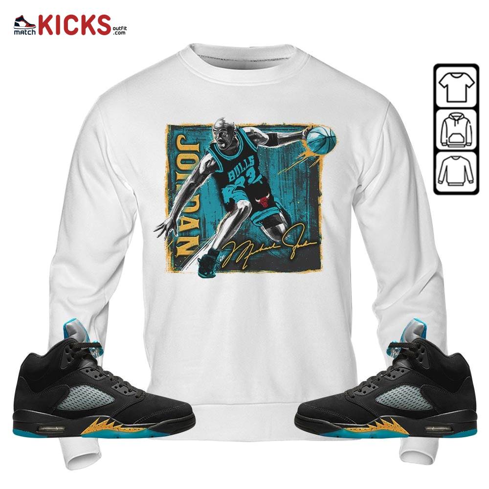 Last Dance Jordan Sneaker Shirt Match 2023 Retro Aqua 5s, Jordan 5 Aqua MKO Sweatshirt Last Dance Jordan Sneaker Shirt Match 2023 Retro Aqua 5s, Jordan 5 Aqua MKO Sweatshirt