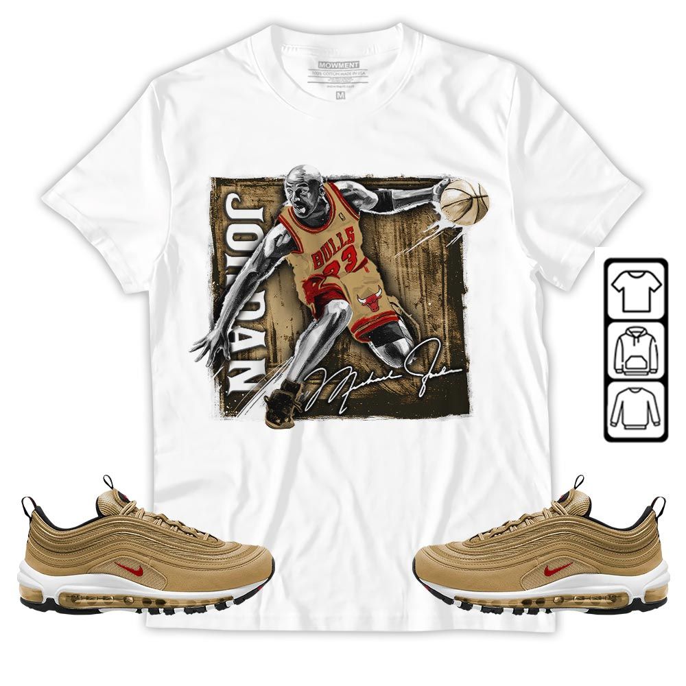 Last Dance Jordan Sneaker Shirt Match Air Max 97 Metallic Gold, Air Max 97 Gold Bullet MKO Hoodie