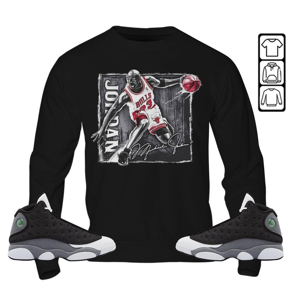Last Dance Jordan Sneaker Shirt Match Black Flint 13s, Jordan Retro 13 Black Flint MKO Sweatshirt