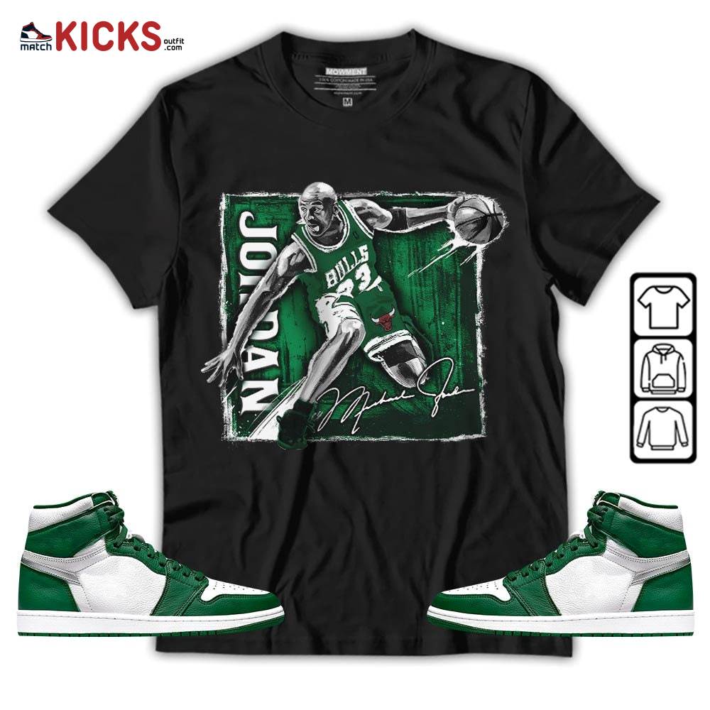 Last Dance Jordan Sneaker Shirt Match High Gorge Green 1s, Jordan 1 Retro High Gorge Green MKO T-Shirt