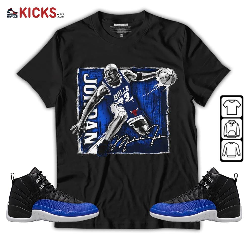 Last Dance Jordan Sneaker Shirt Match Hyper Royal 12s, Jordan 12 Hyper Royal MKO T-Shirt
