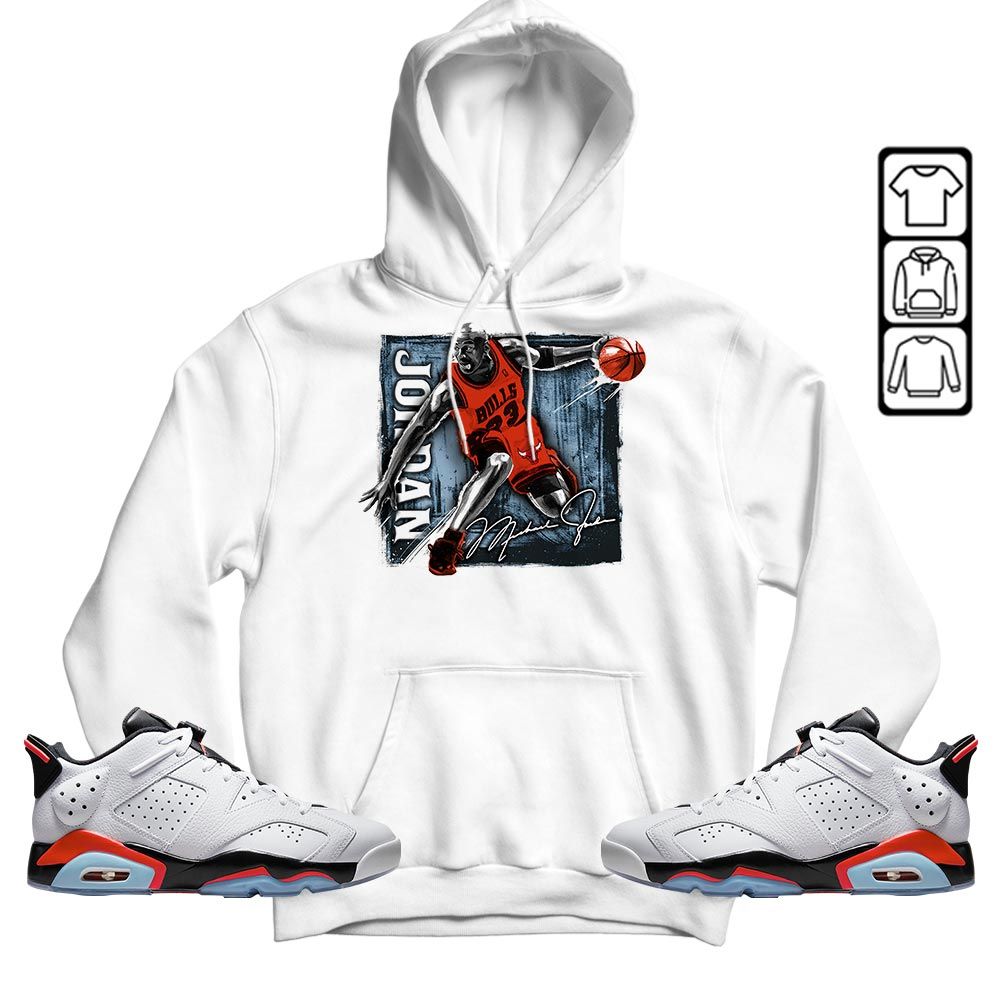Last Dance Jordan Sneaker Shirt Match Low Infrared 6s, Jordan 6 Low Infrared MKO T-Shirt