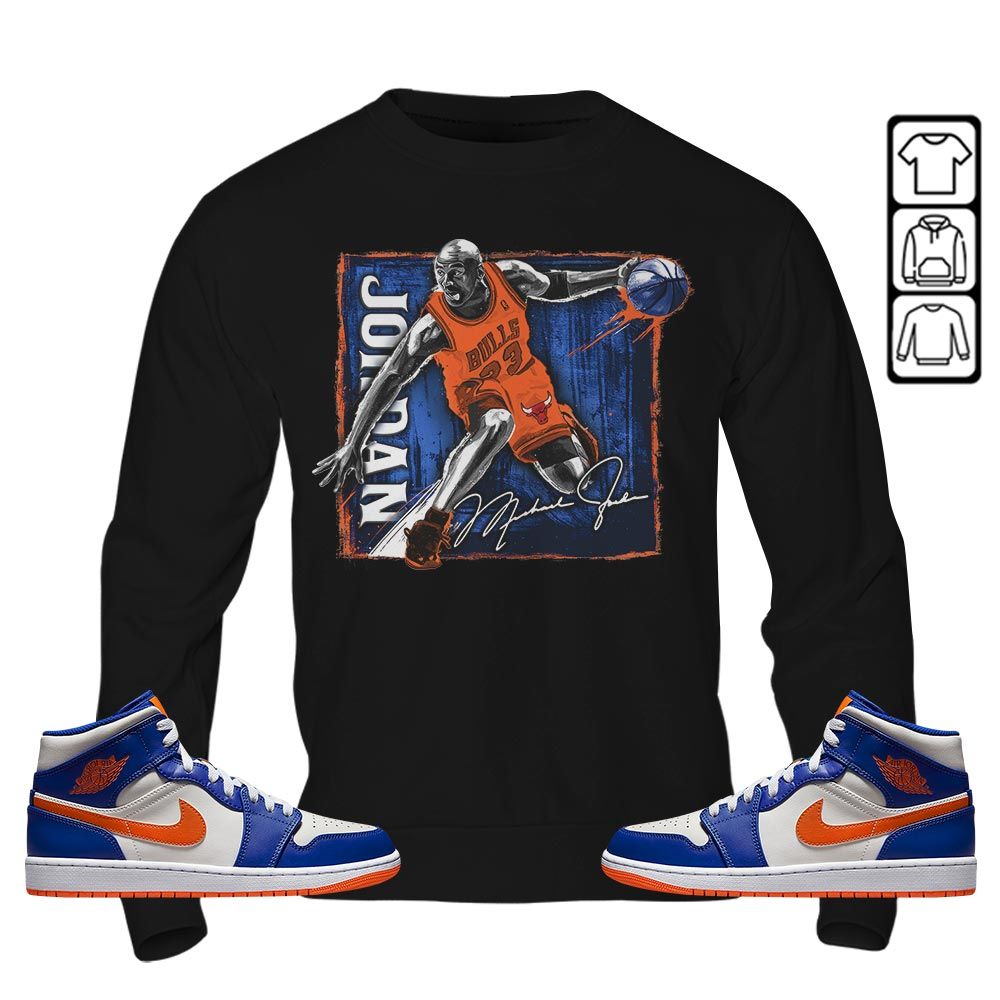 Last Dance Jordan Sneaker Shirt Match Mid Knicks 1s, Jordan 1 Mid Knicks MKO T-Shirt Last Dance Jordan Sneaker Shirt Match Mid Knicks 1s, Jordan 1 Mid Knicks MKO T-Shirt