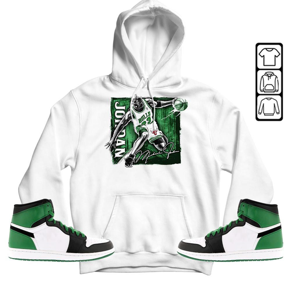 Last Dance Jordan Sneaker Shirt Match OG Celtics 1s, Jordan 1 High OG Celtics MKO T-Shirt