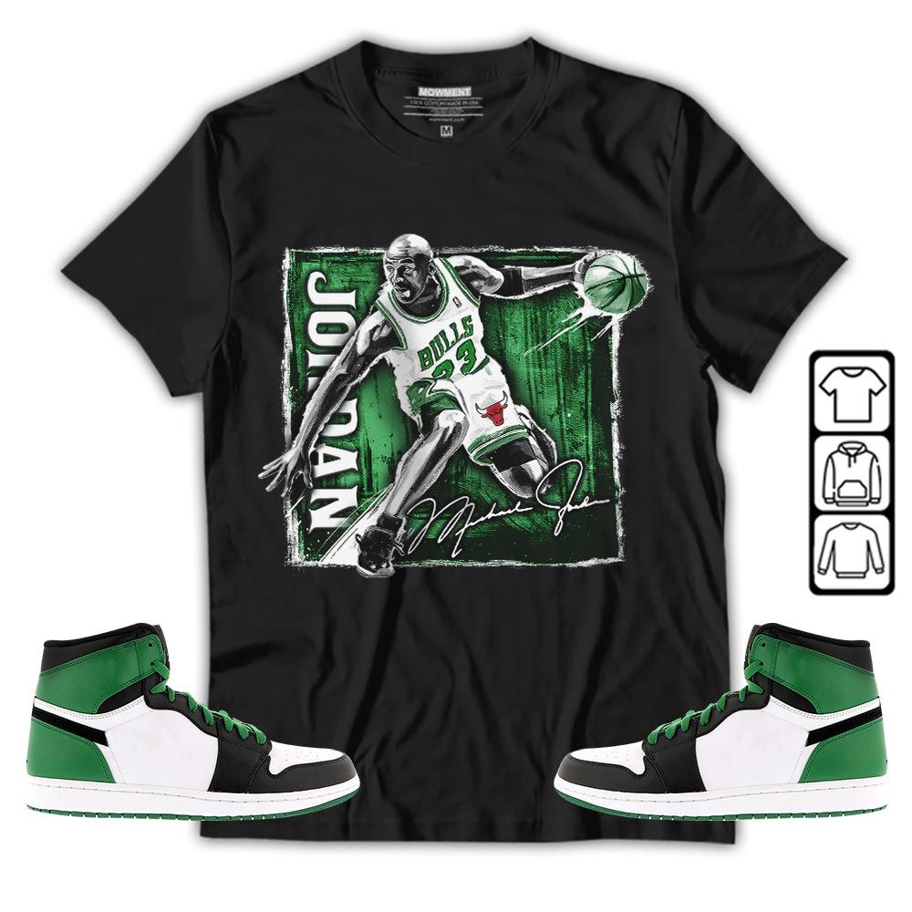 Last Dance Jordan Sneaker Shirt Match OG Celtics 1s, Jordan 1 High OG Celtics MKO T-Shirt Last Dance Jordan Sneaker Shirt Match OG Celtics 1s, Jordan 1 High OG Celtics MKO T-Shirt