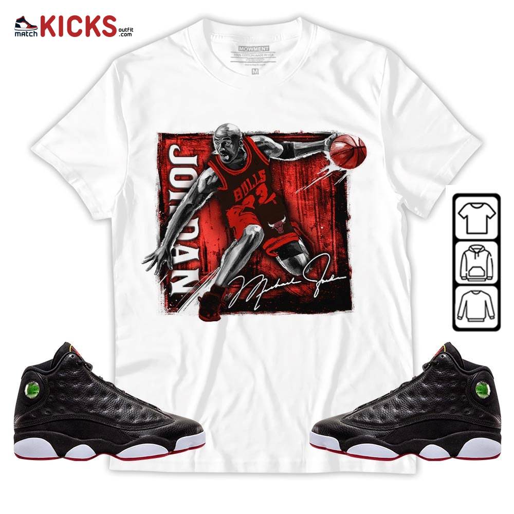 Last Dance Jordan Sneaker Shirt Match Retro Playoffs 13s, Jordan 13 Playoffs MKO T-Shirt Last Dance Jordan Sneaker Shirt Match Retro Playoffs 13s, Jordan 13 Playoffs MKO T-Shirt