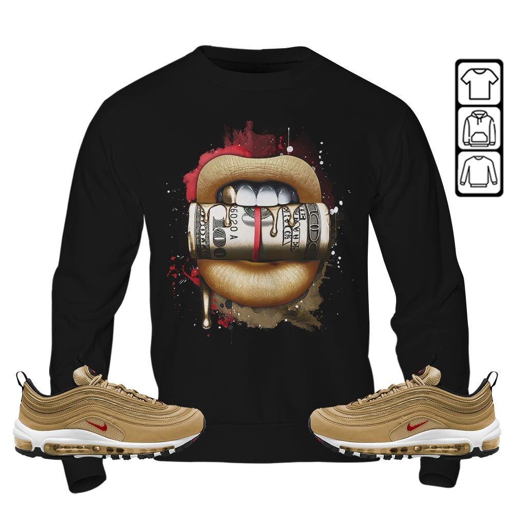 Lips with Money Sneaker Shirt Match Air Max 97 Metallic Gold, Air Max 97 Gold Bullet MKO T-Shirt Lips with Money Sneaker Shirt Match Air Max 97 Metallic Gold, Air Max 97 Gold Bullet MKO T-Shirt