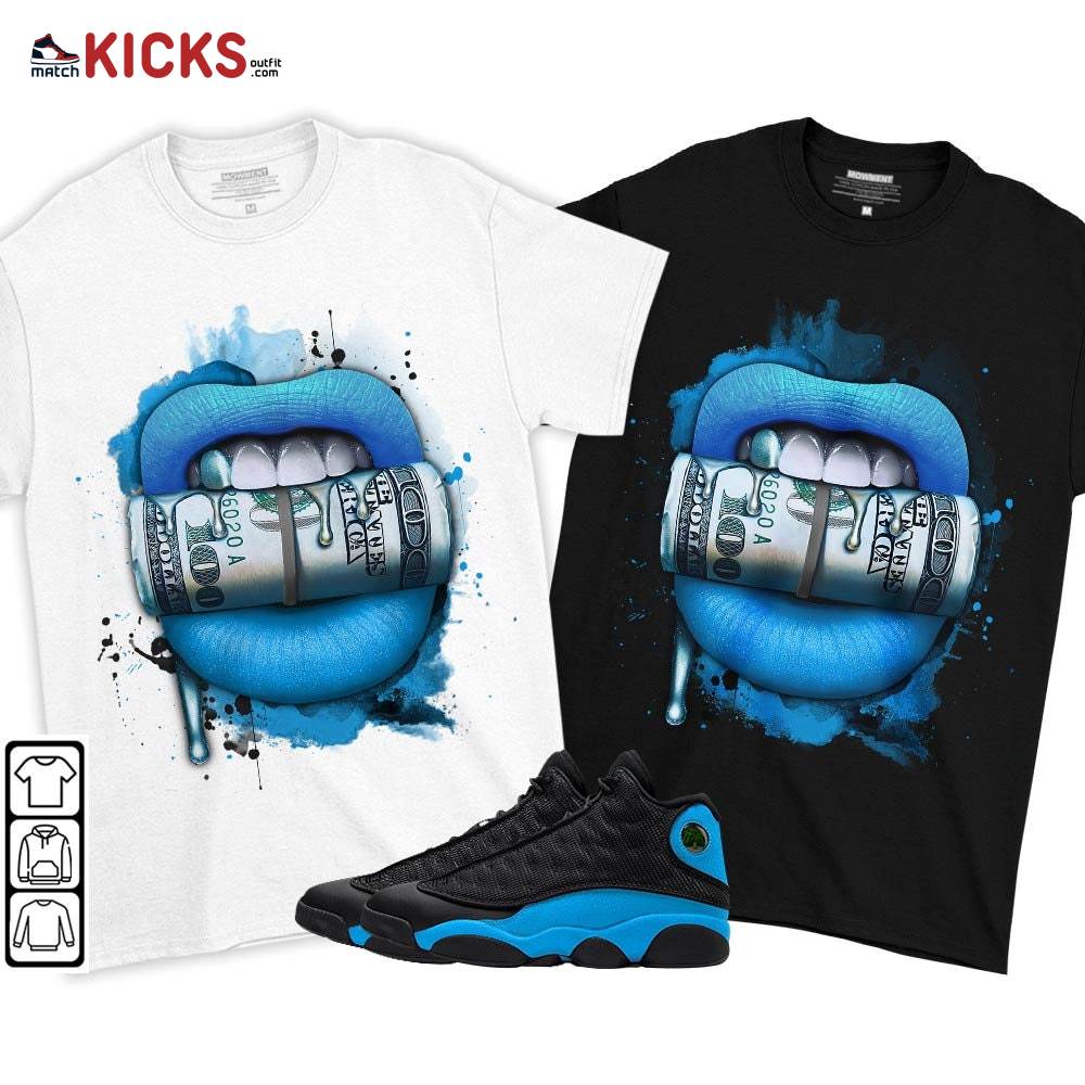 Lips with Money Sneaker Shirt Match Black University Blue 13s, Jordan 13 Black University Blue 2022 MKO T-Shirt Lips with Money Sneaker Shirt Match Black University Blue 13s, Jordan 13 Black University Blue 2022 MKO T-Shirt
