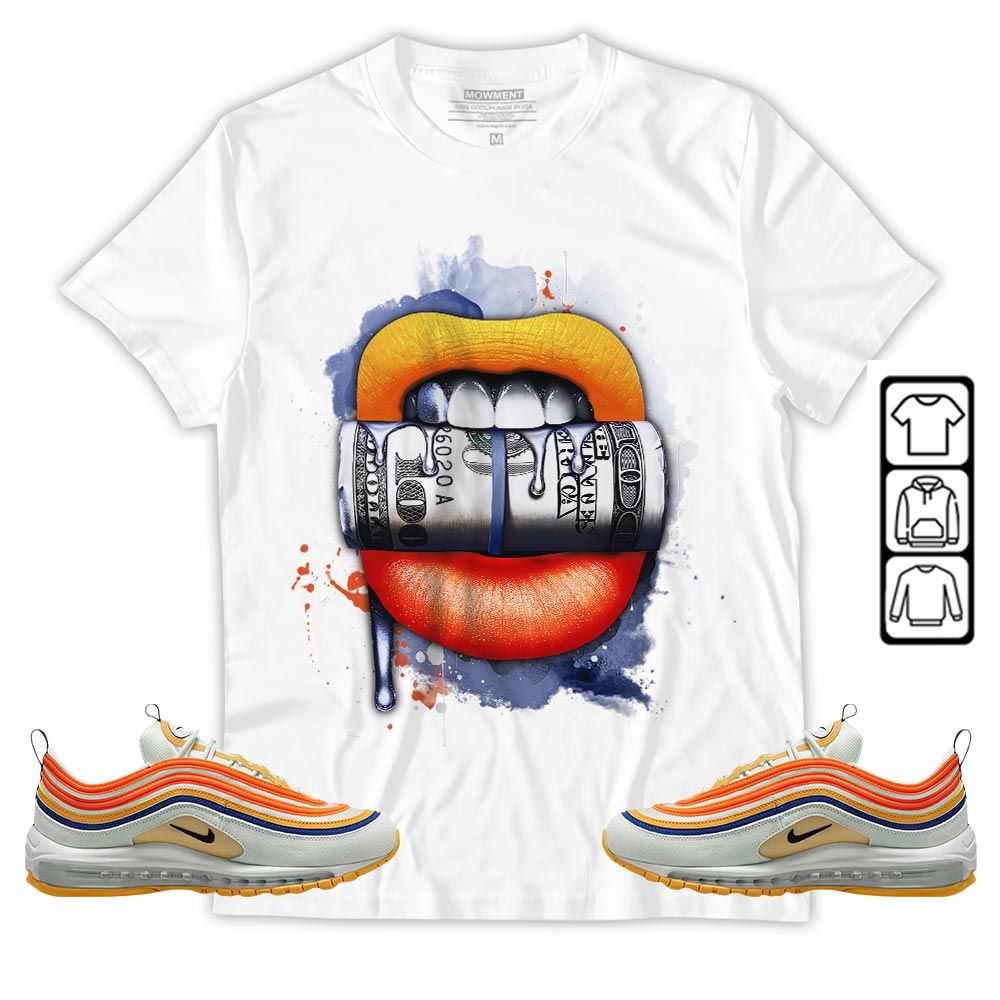 Lips with Money Sneaker Shirt Match Max 97 Frank Rudy, Air Max 97 SE Air Pressure MKO Sweatshirt