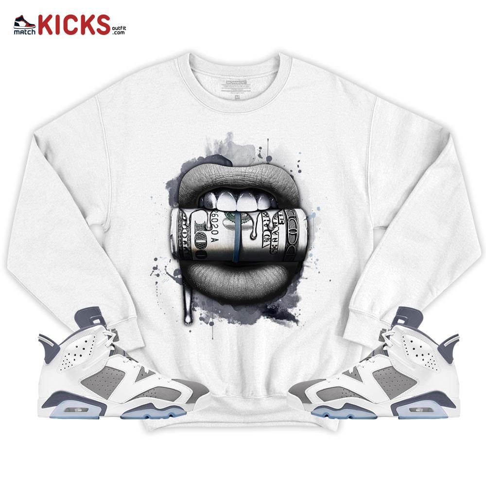 Lips with Money Sneaker Shirt Match Retro Cool Grey 6s, Jordan 6 Cool Grey MKO T-Shirt Lips with Money Sneaker Shirt Match Retro Cool Grey 6s, Jordan 6 Cool Grey MKO T-Shirt