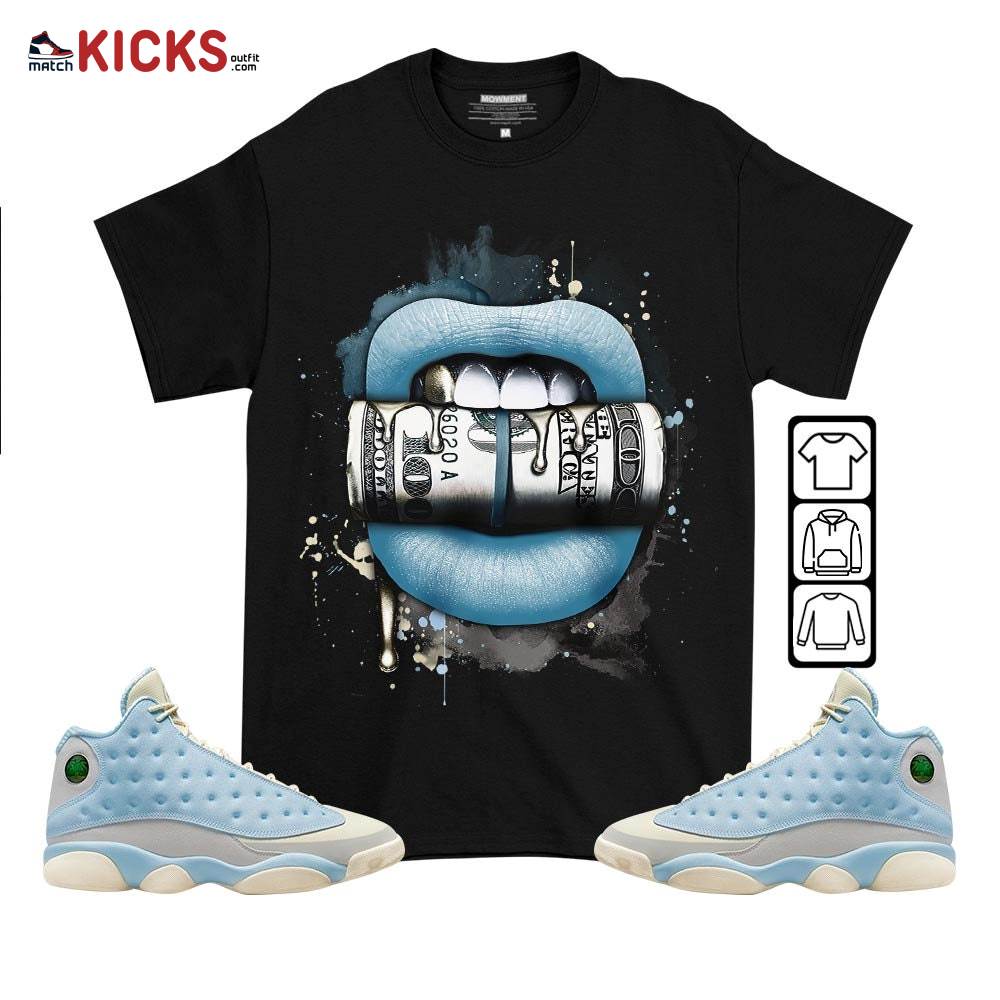 Lips with Money Sneaker Shirt Match SoleFly 13s, Jordan 13 Retro SoleFly MKO T-Shirt