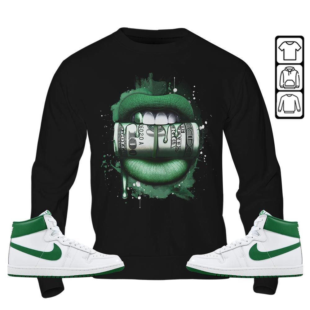 Lips with Money Sneaker Shirt Match SP Pine Green, Air Ship SP Pine Green MKO T-Shirt Lips with Money Sneaker Shirt Match SP Pine Green, Air Ship SP Pine Green MKO T-Shirt