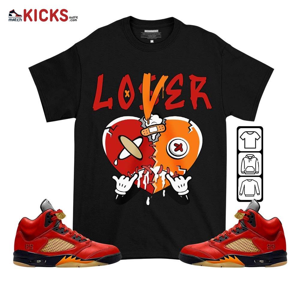 Loser Lover Drip Heart Sneaker Shirt Match 5 Dunk On Mars, Jordan 5 Mars For Her MKO T-Shirt