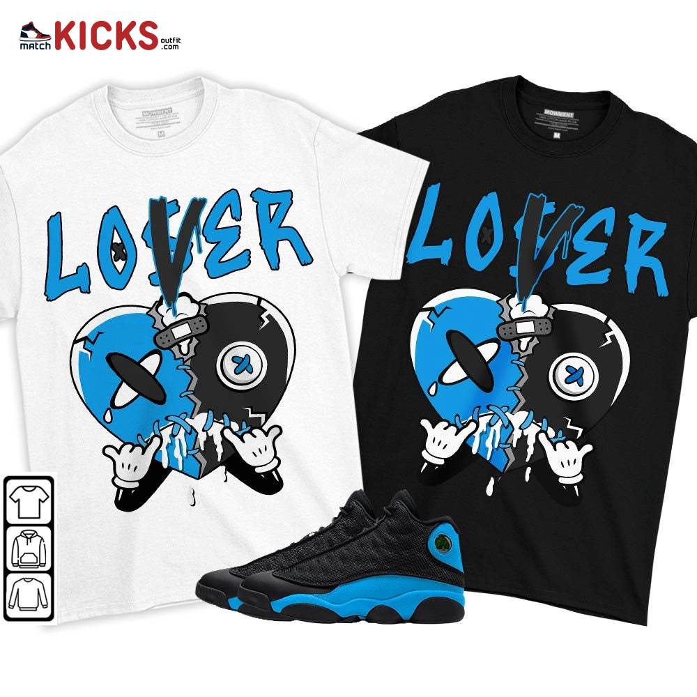 Loser Lover Drip Heart Sneaker Shirt Match Black University Blue 13s, Jordan 13 Black University Blue 2022 MKO T-Shirt Loser Lover Drip Heart Sneaker Shirt Match Black University Blue 13s, Jordan 13 Black University Blue 2022 MKO T-Shirt