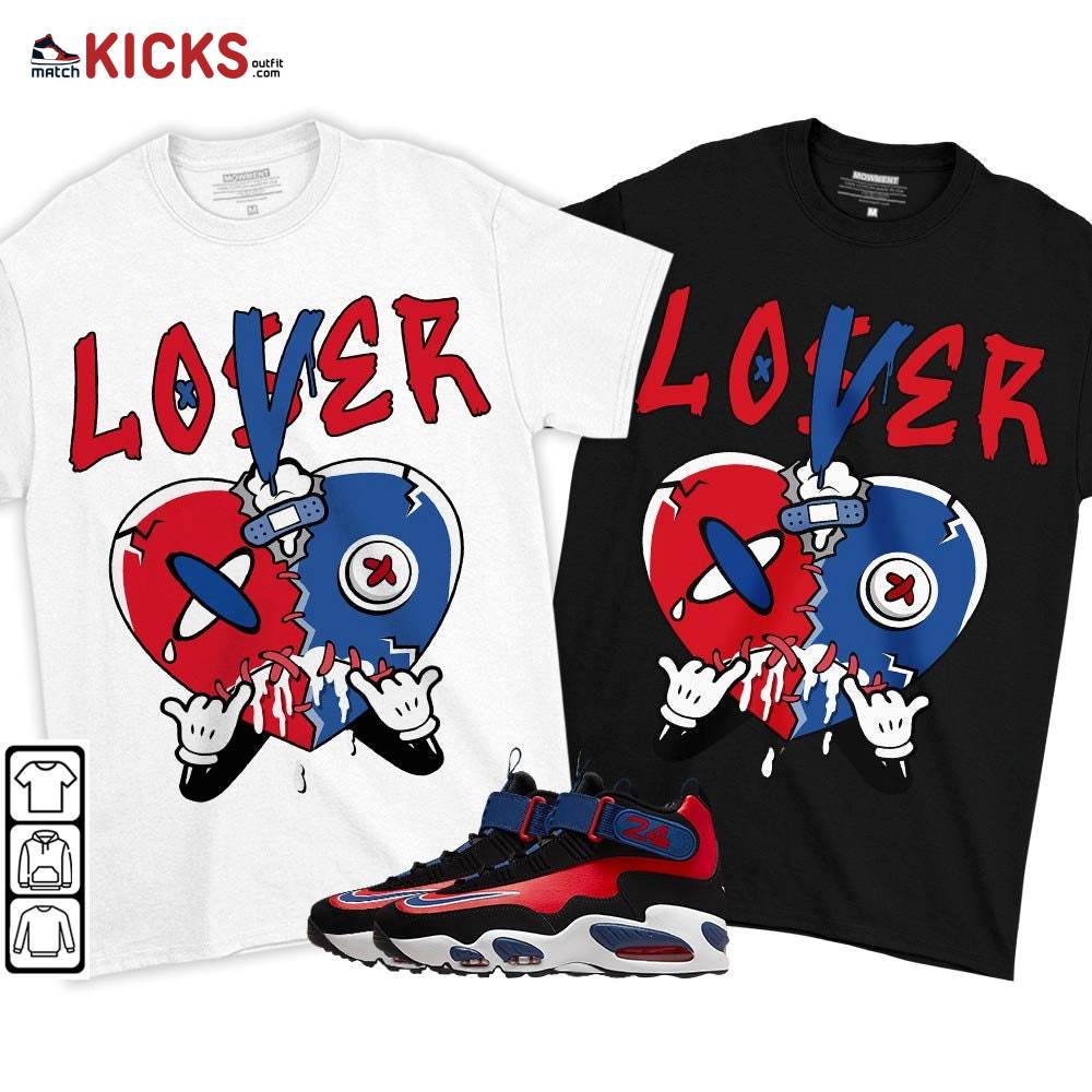 Loser Lover Drip Heart Sneaker Shirt Match Max 1 Navy Red Black, Air Griffey Max 1 Black Red Navy Blue MKO T-Shirt Loser Lover Drip Heart Sneaker Shirt Match Max 1 Navy Red Black, Air Griffey Max 1 Black Red Navy Blue MKO T-Shirt