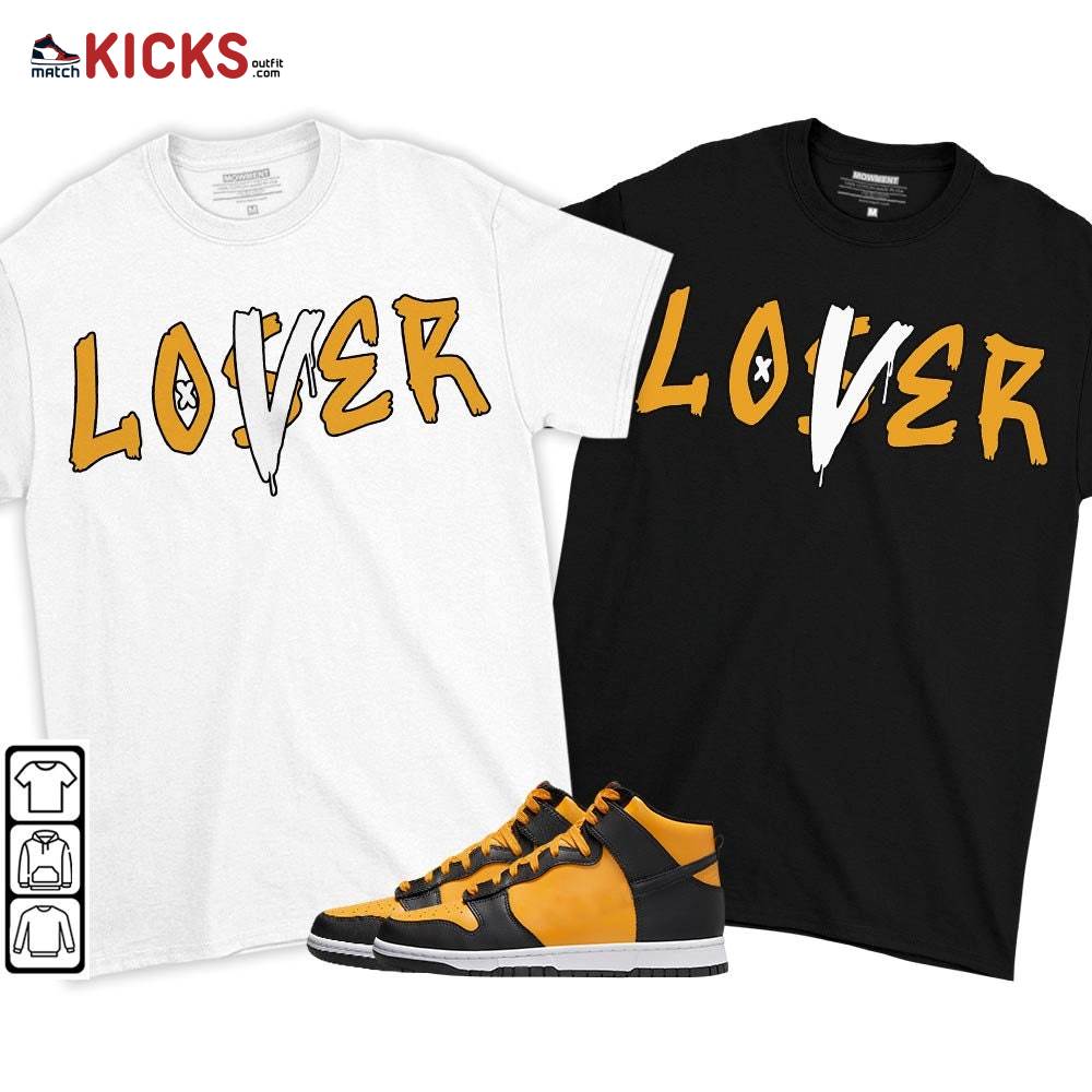 Loser Lover Drip Sneaker Shirt Match Dunk Reverse Goldenrod, Dunk High Bruce Lee MKO T-Shirt