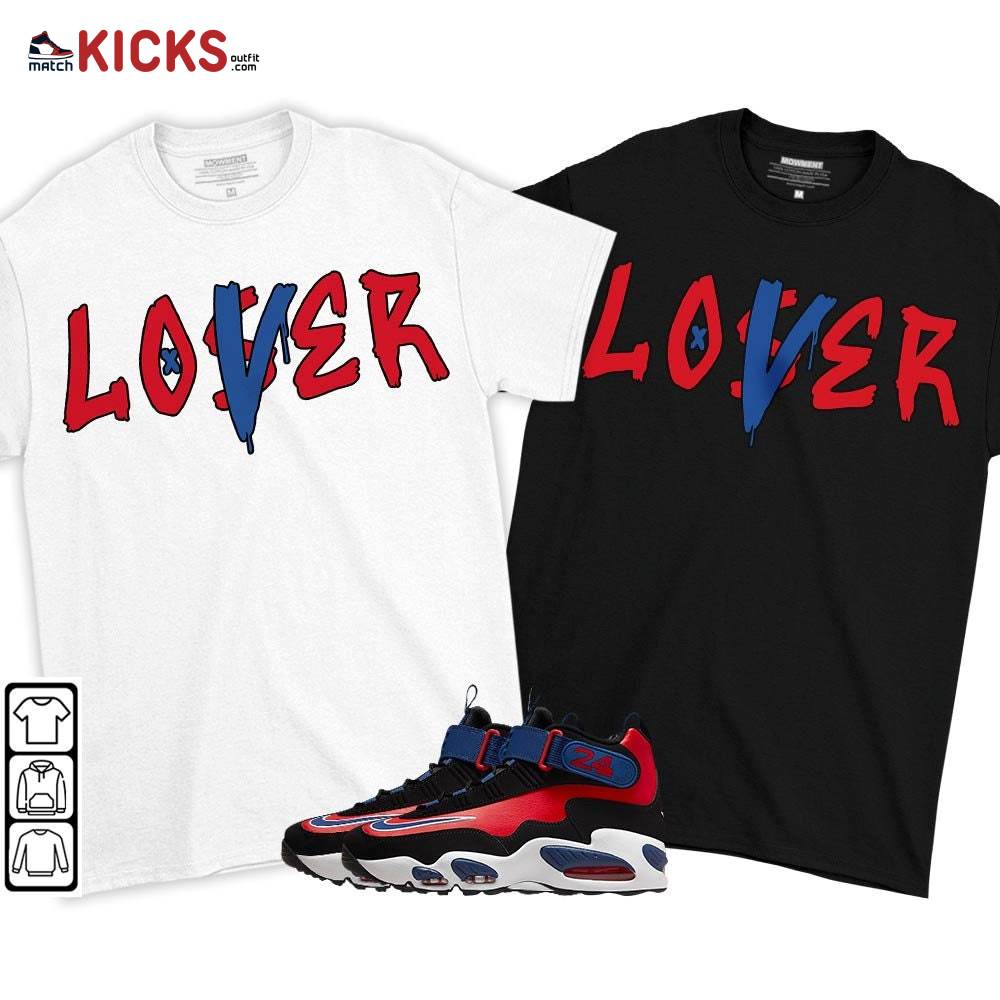 Loser Lover Drip Sneaker Shirt Match Max 1 Navy Red Black, Air Griffey Max 1 Black Red Navy Blue MKO T-Shirt Loser Lover Drip Sneaker Shirt Match Max 1 Navy Red Black, Air Griffey Max 1 Black Red Navy Blue MKO T-Shirt