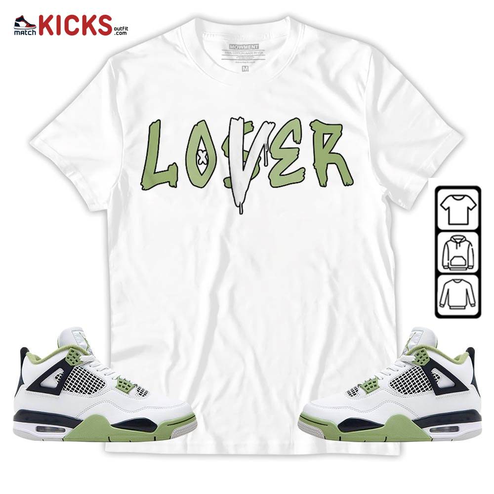 Loser Lover Drip Sneaker Shirt Match Retro Oil Green 4s, Jordan 4 Oil Green MKO T-Shirt