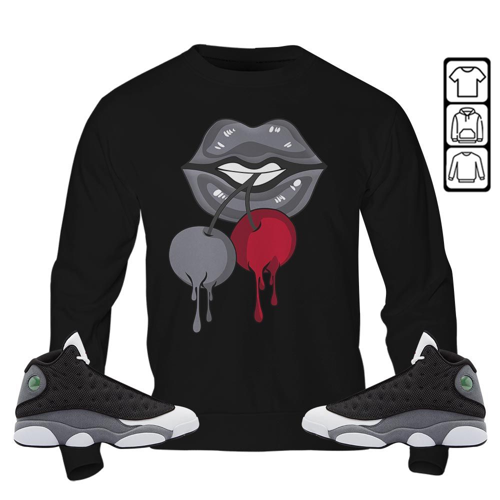 Luscious Lips Dripping Sneaker Shirt Match Black Flint 13s, Jordan Retro 13 Black Flint MKO Sweatshirt