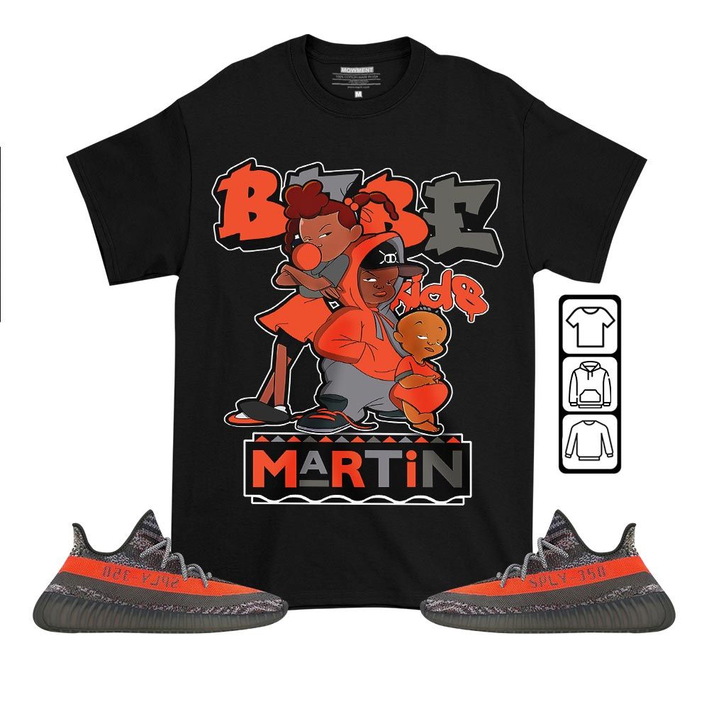 Martin Babes Kids 90s Melanin Sneaker Shirt Match Boots 350 V2 Dark Beluga, Yeezy 350 V2 Carbon Beluga MKO T-Shirt Martin Babes Kids 90s Melanin Sneaker Shirt Match Boots 350 V2 Dark Beluga, Yeezy 350 V2 Carbon Beluga MKO T-Shirt