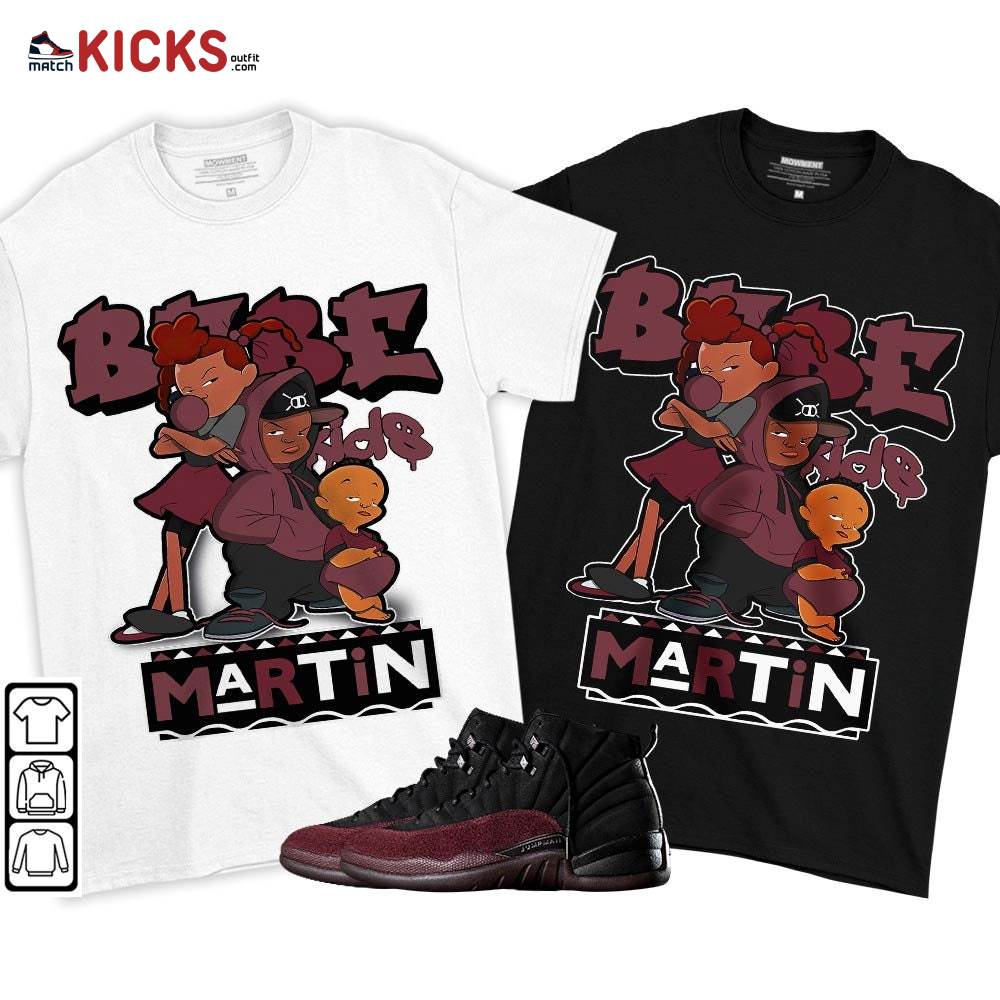 Martin Babe’s Kids 90s Sneaker Shirt Match Burgundy Crush 12s, Jordan 12 A Ma Maniere MKO T-Shirt Martin Babe’s Kids 90s Sneaker Shirt Match Burgundy Crush 12s, Jordan 12 A Ma Maniere MKO T-Shirt