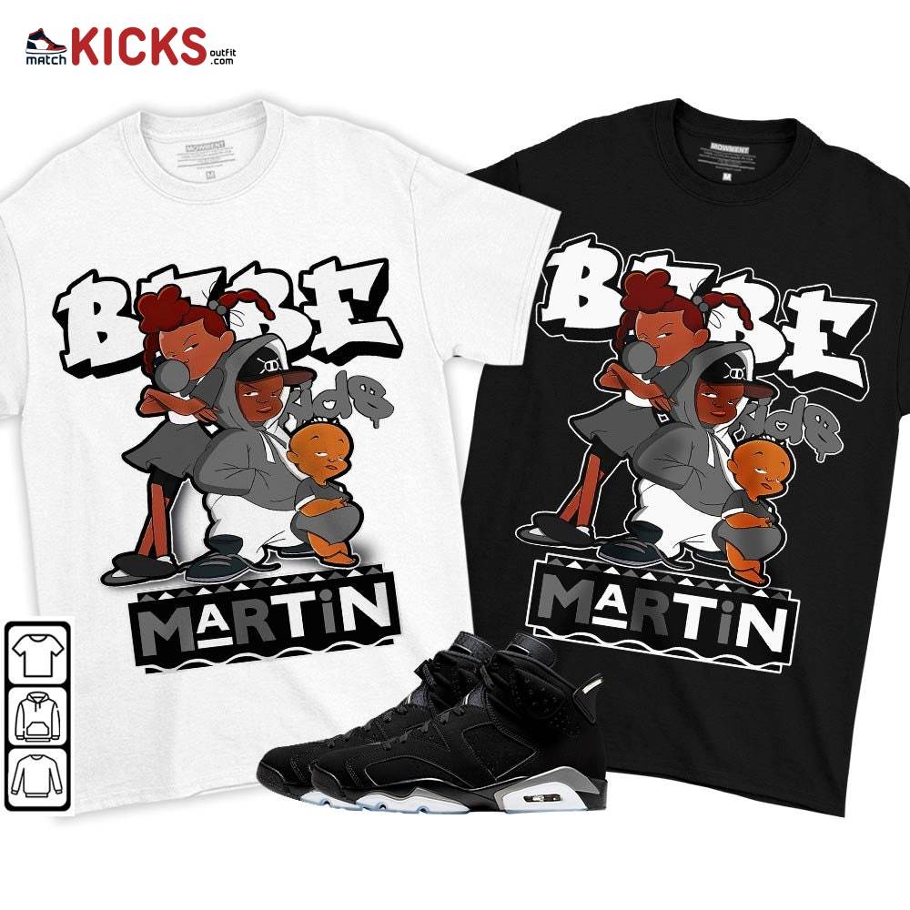Martin Babe’s Kids 90s Sneaker Shirt Match Retro Metallic Silver 6s, Jordan 6 Black Chrome MKO T-Shirt Martin Babe’s Kids 90s Sneaker Shirt Match Retro Metallic Silver 6s, Jordan 6 Black Chrome MKO T-Shirt