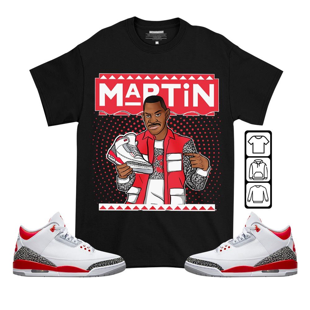 Martin Sneaker Shirt Match Fire Red 3s, Jordan 3 Retro Fire Red MKO T-Shirt