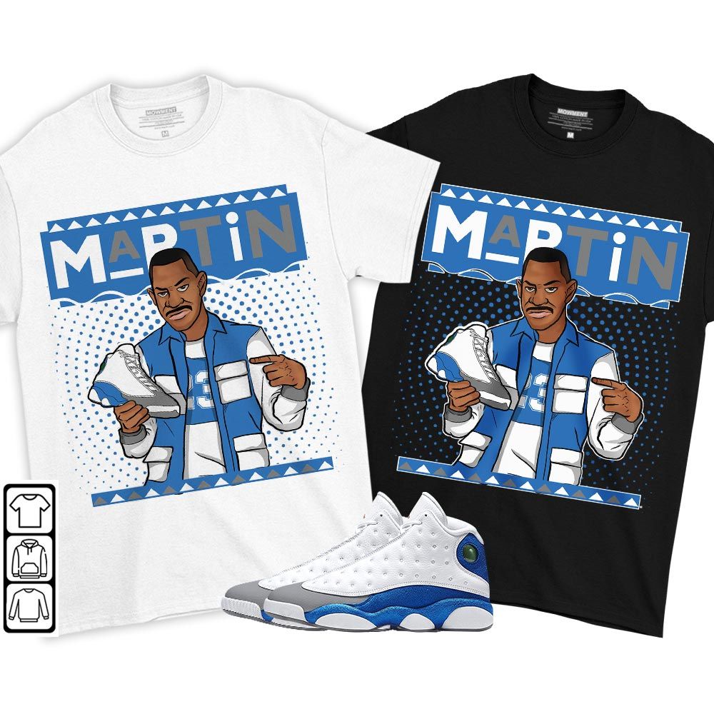 Martin Sneaker Shirt Match French Blue 13s, Jordan 13 French Blue MKO T-Shirt Martin Sneaker Shirt Match French Blue 13s, Jordan 13 French Blue MKO T-Shirt