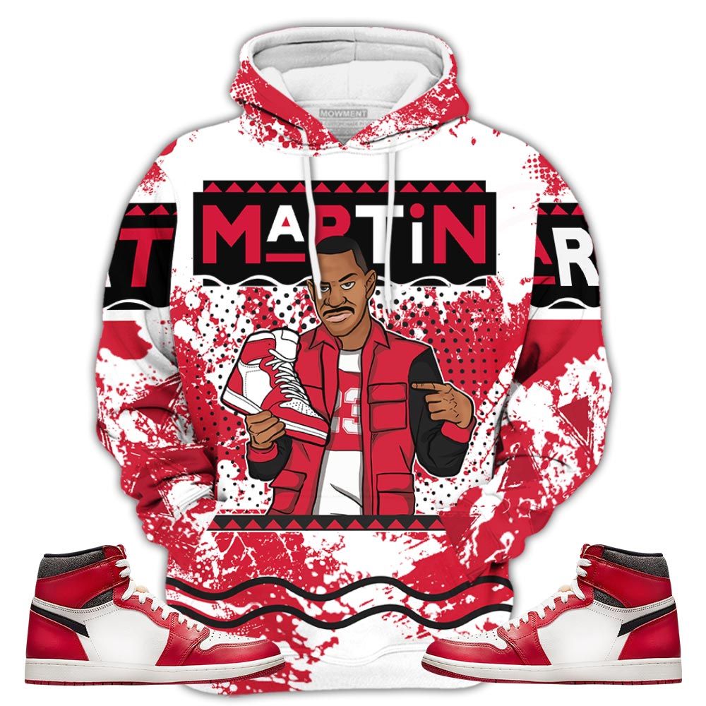 Martin Sneaker Shirt Match High Og Chicago 1S, Jordan 1 Lost Found Chicago Hoodie Sweatshirt Tee All Over Print MKO Shirt