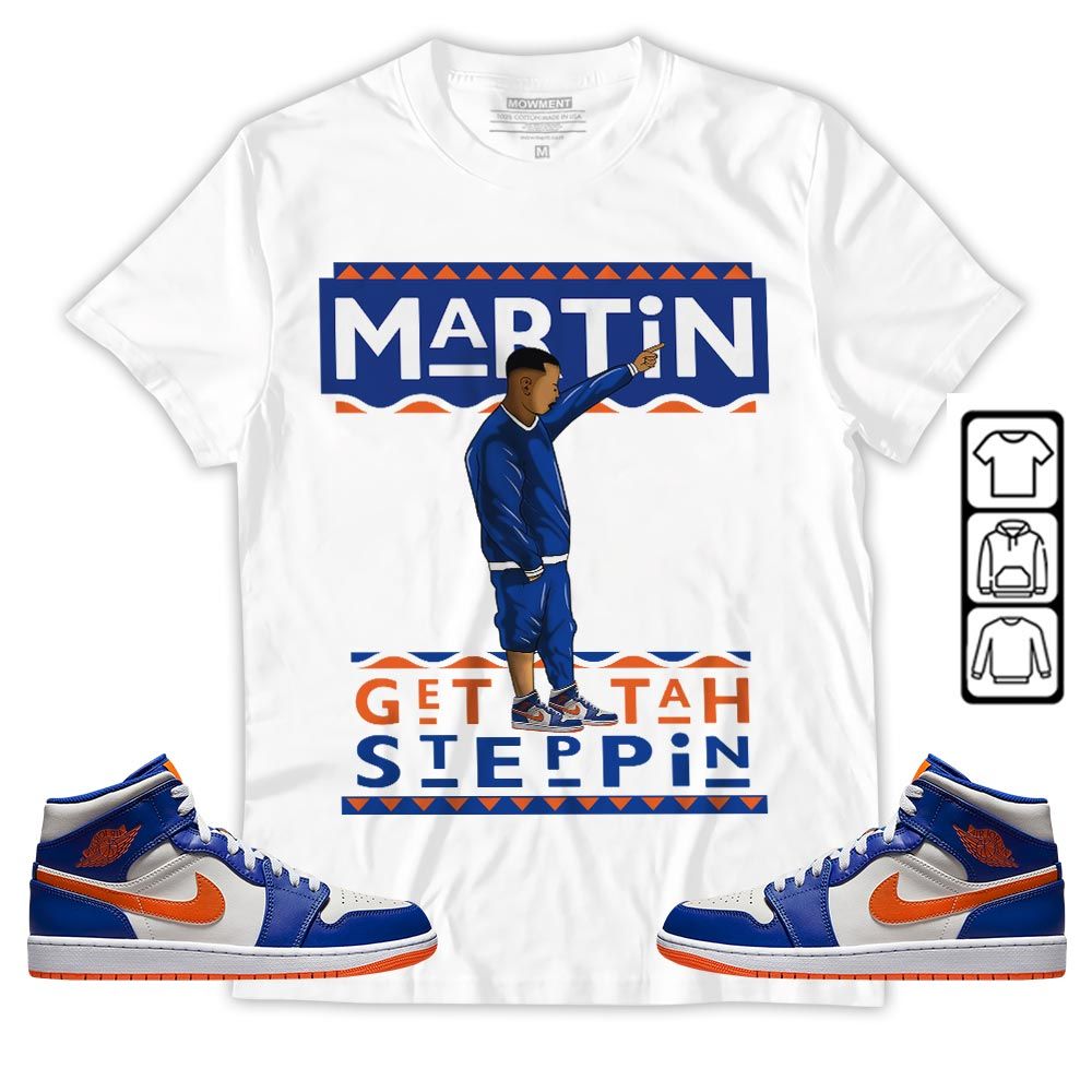Martin Tv 80s Sneaker Shirt Match Mid Knicks 1s, Jordan 1 Mid Knicks MKO T-Shirt Martin Tv 80s Sneaker Shirt Match Mid Knicks 1s, Jordan 1 Mid Knicks MKO T-Shirt