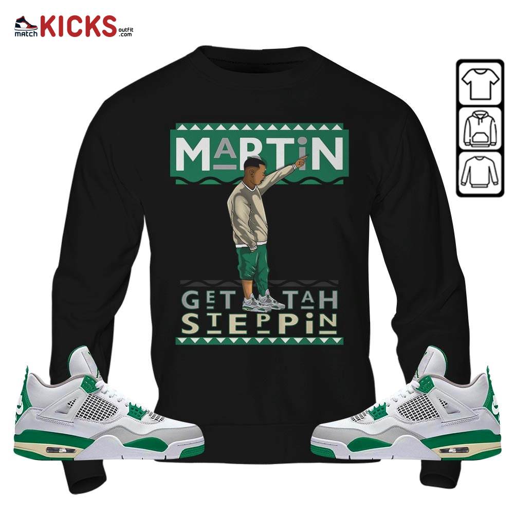 Martin Tv 80s Sneaker Shirt Match Retro Pine Green 4s, Jordan 4 Pine Green MKO Hoodie Martin Tv 80s Sneaker Shirt Match Retro Pine Green 4s, Jordan 4 Pine Green MKO Hoodie