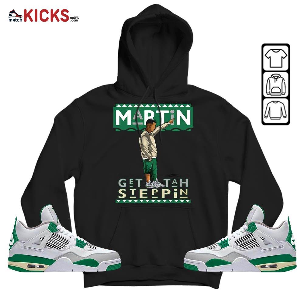 Martin Tv 80s Sneaker Shirt Match Retro Pine Green 4s, Jordan 4 Pine Green MKO Hoodie Martin Tv 80s Sneaker Shirt Match Retro Pine Green 4s, Jordan 4 Pine Green MKO Hoodie