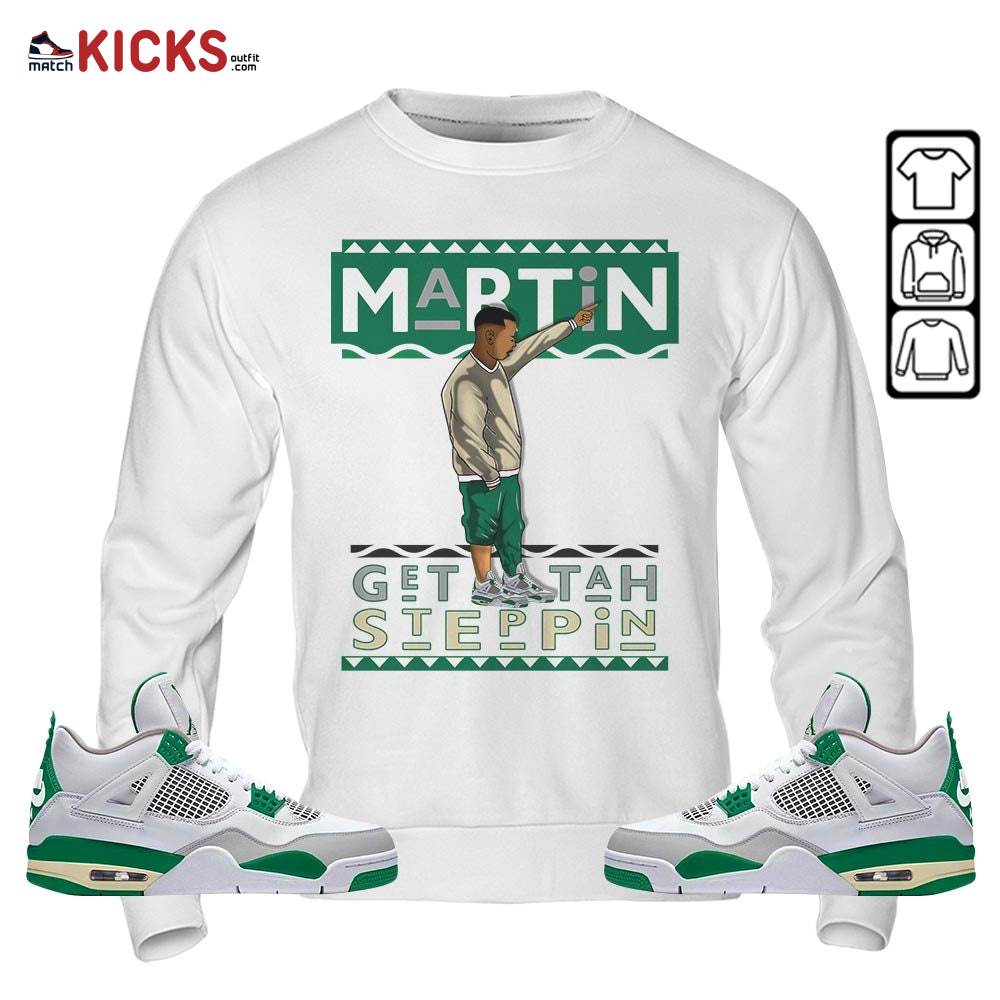 Martin Tv 80s Sneaker Shirt Match Retro Pine Green 4s, Jordan 4 Pine Green MKO Hoodie Martin Tv 80s Sneaker Shirt Match Retro Pine Green 4s, Jordan 4 Pine Green MKO Hoodie