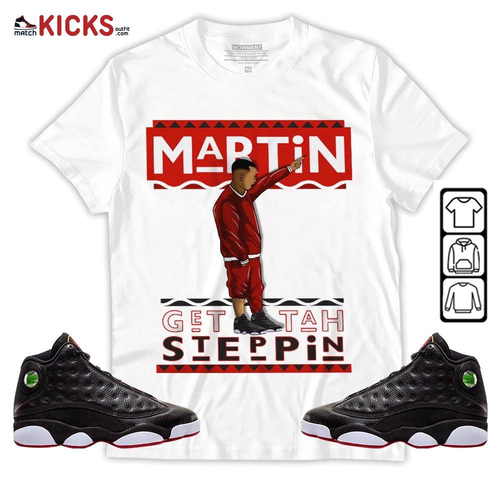 Martin Tv 80s Sneaker Shirt Match Retro Playoffs 13s, Jordan 13 Playoffs MKO Hoodie