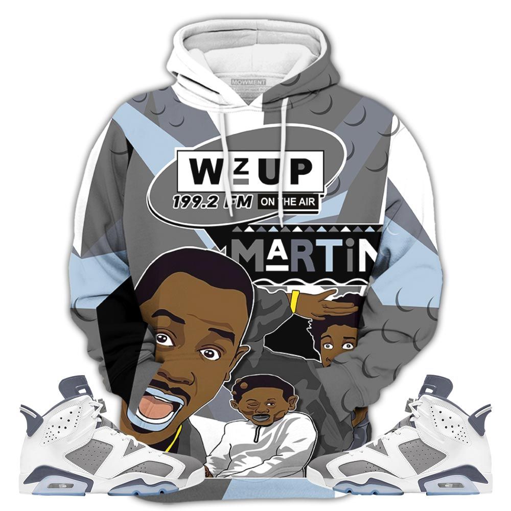 Martin Tv 90S Got Em Sneaker Shirt Match Retro Cool Grey 6S, Jordan 6 Cool Grey Hoodie Sweatshirt Tee All Over Print MKO Shirt Martin Tv 90S Got Em Sneaker Shirt Match Retro Cool Grey 6S, Jordan 6 Cool Grey Hoodie Sweatshirt Tee All Over Print MKO Shirt